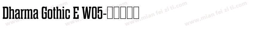 Dharma Gothic E W05字体转换